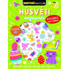 Móra Kiadó Ragyogó matricák - Húsvéti meglepetés gyermek- és ifjúsági könyv