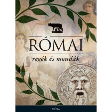 Móra Kiadó Római regék és mondák történelem