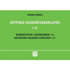 Móra Kiadó Tegezes György: Hétfokú olvasógyakorlatok I-II irodalom