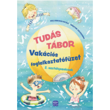 Móra Kiadó Tudás Tábor 2. - Vakációs foglalkoztatófüzet 2. osztályosoknak gyermek- és ifjúsági könyv