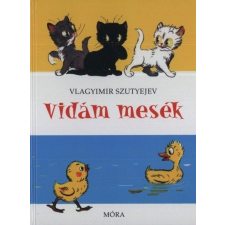 Móra Kiadó Vlagyimir Szutyejev: Vidám mesék - A szerző rajzaival gyermek- és ifjúsági könyv
