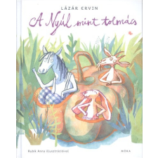 Móra Könyvkiadó A nyúl mint tolmács gyermek- és ifjúsági könyv