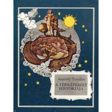 Móra Könyvkiadó A térképészet históriája antikvárium - használt könyv