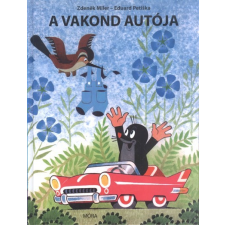 Móra Könyvkiadó A vakond autója (6. kiadás) gyermek- és ifjúsági könyv