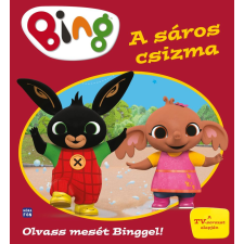 Móra Könyvkiadó Bing - A sáros csizma gyermek- és ifjúsági könyv