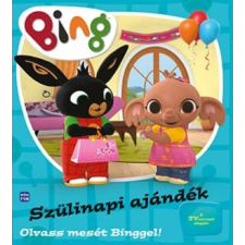 Móra Könyvkiadó Bing - Szülinapi ajándék gyermek- és ifjúsági könyv