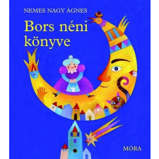 Móra Könyvkiadó Bors néni könyve gyermek- és ifjúsági könyv