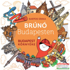 Móra Könyvkiadó Brúnó Budapesten 6. - Budapest környéke gyermek- és ifjúsági könyv