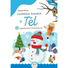 Móra Könyvkiadó Csodálatos évszakok - Tél - Foglalkoztató óvodásoknak kreatív és készségfejlesztő