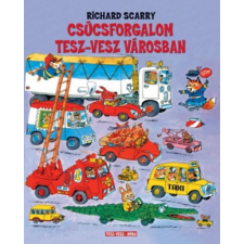 Móra Könyvkiadó Csúcsforgalom Tesz-Vesz Városban gyermek- és ifjúsági könyv