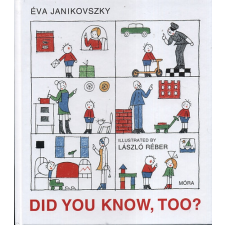 Móra Könyvkiadó Did You Know, Too? idegen nyelvű könyv