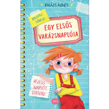 Móra Könyvkiadó Egy elsős varázsnaplója - Rajzolj! Színezz! Vezess naplót Lufival! gyermek- és ifjúsági könyv