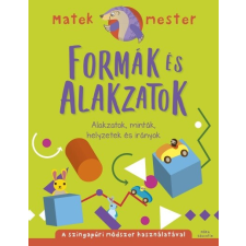 Móra Könyvkiadó Formák és alakzatok - Alakzatok, minták, helyzetek és irányok gyermek- és ifjúsági könyv