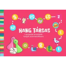 Móra Könyvkiadó Hang társas - Logopédiai társasjáték hangok automatizálására gyermek- és ifjúsági könyv