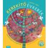 Móra Könyvkiadó J. Kovács Judit - Kerekítő Évkerék - felújított kiadás