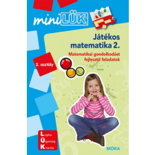 Móra Könyvkiadó Játékos matematika 2. - MiniLÜK gyermek- és ifjúsági könyv