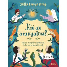 Móra Könyvkiadó Kié az aranyalma? - Óvodai, iskolai mesemondó versenyekre gyermek- és ifjúsági könyv