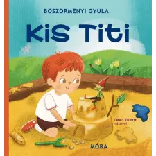 Móra Könyvkiadó Kis Titi gyermek- és ifjúsági könyv