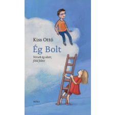 Móra Könyvkiadó Kiss Ottó - Ég Bolt gyermek- és ifjúsági könyv