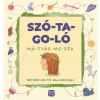 Móra Könyvkiadó Madar Emőke - Szó-ta-go-ló: Má-tyás me-sék