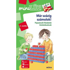 Móra Könyvkiadó - Már százig számolok! - MiniLÜK gyermek- és ifjúsági könyv