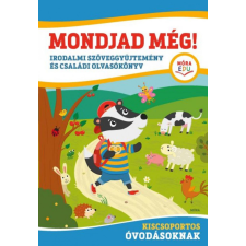 Móra Könyvkiadó - Mondjad még! gyermek- és ifjúsági könyv