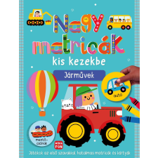 Móra Könyvkiadó Nagy matricák kis kezekbe - Járművek gyermek- és ifjúsági könyv