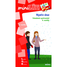 Móra Könyvkiadó Nyelv-ész - Feladatok nyelvtanból - miniLÜK - 4. osztály gyermek- és ifjúsági könyv