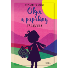 Móra Könyvkiadó Olga a papírlány 3. - Talányka gyermek- és ifjúsági könyv