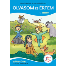 Móra Könyvkiadó Olvasom és értem 4. osztály - Szövegértést fejlesztő gyakorlatok tankönyv