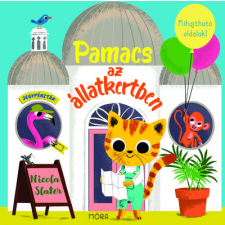 Móra Könyvkiadó Pamacs az állatkertben - Kihajtható oldalak! - Pamacs gyermek- és ifjúsági könyv