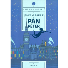 Móra Könyvkiadó Pán Péter - Móra klassz 2. regény