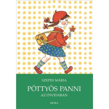 Móra Könyvkiadó Pöttyös Panni az óvodában gyermek- és ifjúsági könyv