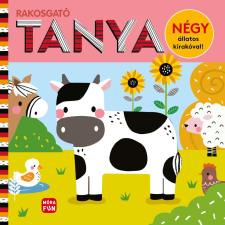 Móra Könyvkiadó Rakosgató - Tanya - Négy állatos kirakóval gyermek- és ifjúsági könyv