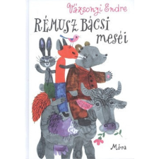 Móra Könyvkiadó Rémusz bácsi meséi gyermek- és ifjúsági könyv