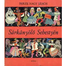 Móra Könyvkiadó Sárkányölő Sebestyén antikvárium - használt könyv