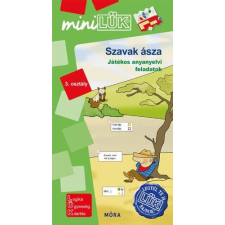 Móra Könyvkiadó Szavak ásza - Játékos anyanyelvi feladatok 3. osztály - MiniLük gyermek- és ifjúsági könyv