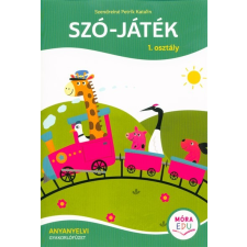 Móra Könyvkiadó Szó-játék 1. osztály - Anyanyelvi gyakorlófüzet tankönyv