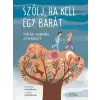 Móra Könyvkiadó Szólj, ha kell egy barát - Kortárs skandináv gyerekversek