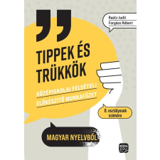 Móra Könyvkiadó Tippek és trükkök - Középiskolai felvételi előkészítő munkafüzet 8. osztályosoknak tankönyv