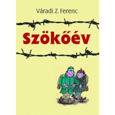 Móra Könyvkiadó Váradi Z. Ferenc - Szökőév regény
