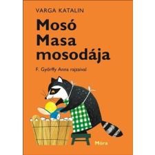 Móra Könyvkiadó Varga Katalin - Mosó Masa Mosodája gyermek- és ifjúsági könyv