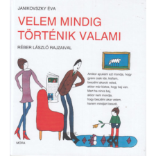 Móra Könyvkiadó Velem mindig történik valami antikvárium - használt könyv