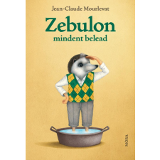 Móra Könyvkiadó Zebulon mindent belead gyermek- és ifjúsági könyv