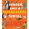 Móra Minden amit a madarakról tudtál, HAMIS