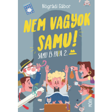 Móra Nem vagyok Samu gyermekkönyvek