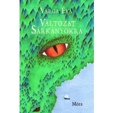 Móra Változat sárkányokra gyermekkönyvek