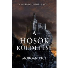 Morgan Rice - A hősök küldetése egyéb könyv