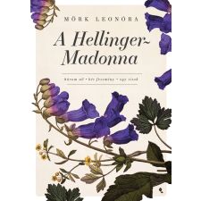 Mörk Leonóra - A Hellinger-Madonna új kiadás egyéb könyv