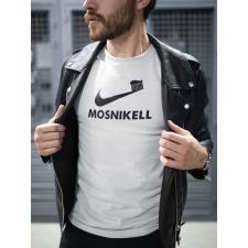  Mosni kell fehér póló egyedi ajándék